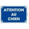 Plaque De Garde Bleue Attention Au Chien