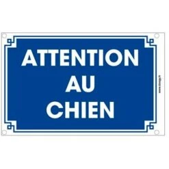 Plaque De Garde Bleue Attention Au Chien