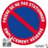 Panneau Prière De Ne Pas Stationner - Emplacement Réservé - Alu Ø300mm - 4011721