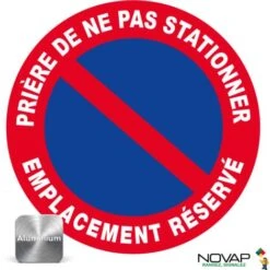 Panneau Prière De Ne Pas Stationner - Emplacement Réservé - Alu Ø300mm - 4011721