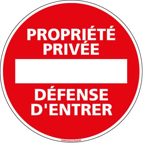 Panneau PROPRIETE PRIVEE DEFENSE D'ENTRER (L0264) - Adhésif - Diamètre 250 Mm 1 Panneau PROPRIETE PRIVEE DEFENSE D'ENTRER (L0264) - Adhésif - Diamètre 250 Mm