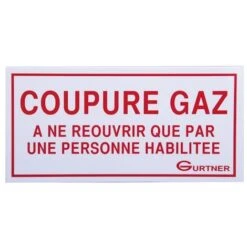Plaque Signalétique Coupure Gaz - à Ne Pas Réouvrir - 200x100 Mm