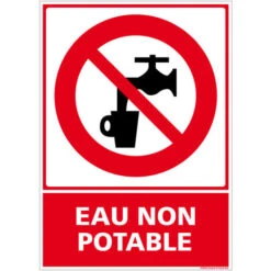 Panneau Eau Non Potable. Panneau Interdiction De Boire L'Eau. Autocollant Eau Non Potable, PVC Ou Aluminium - Adhésif - 75 X 105 Mm