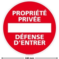 Panneau Propriété Privée Défense D'Entrer - Plastique PVC 1 Mm - Diamètre 240 Mm -Promos Matériel Boutique 67176990 3