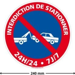 Panneau Interdiction De Stationner 24h/24 Et 7j/7 - Plastique PVC 1 Mm - Diamètre 240 Mm -Promos Matériel Boutique 67176992 3
