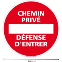 Panneau Chemin Privée Défense D'Entrer - Plastique PVC 1 Mm - Diamètre 240 Mm -Promos Matériel Boutique 67176994 3