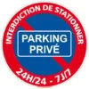 Panneau Stationnement Interdit 24H/24 Et 7J/7 - Parking Privé - Plastique PVC 1 Mm - Diamètre 240 Mm