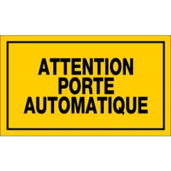 Panneau Attention Porte Automatique - Rigide 330x200mm - 4161389