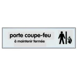 Plaquette Porte Coupe-feu A Maintenir Fermée - Plexiglas Argent 170x45mm - 4321707