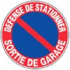Panneau Défense De Stationner Sortie De Garage - Rigide Ø300mm - 4060156
