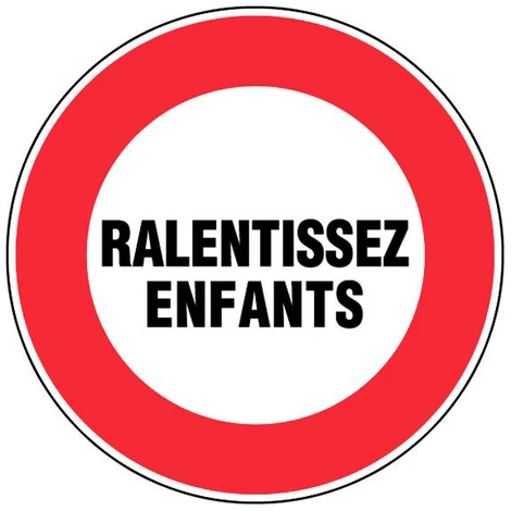 Panneau Ralentissez Enfants - Rigide Ø300mm - 4061375 1 Panneau Ralentissez Enfants - Rigide Ø300mm - 4061375