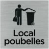Pictogramme Local Poubelles (Q1024). Signalisation Porte 150 X 150 Mm. Autocollant Souple Ou Plaque Alu Brossé 2 Mm Ep. - Adhésif Aspect Aluminium Brossé