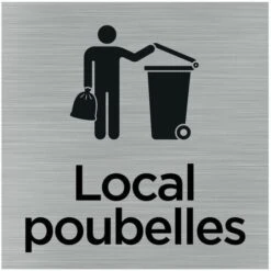 Pictogramme Local Poubelles (Q1024). Signalisation Porte 150 X 150 Mm. Autocollant Souple Ou Plaque Alu Brossé 2 Mm Ep. - Adhésif Aspect Aluminium Brossé